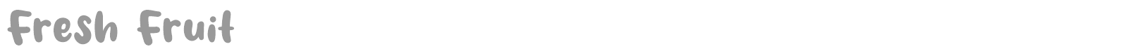 Fresh Fruit font preview